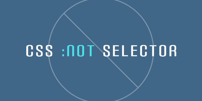 【CSS】コードがすっきり！WEB制作現場での「:not」の具体的な使い方とは
